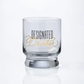 Glass Cup | Designated Drinker