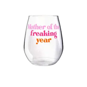 Mother Of The Year Wine Glass