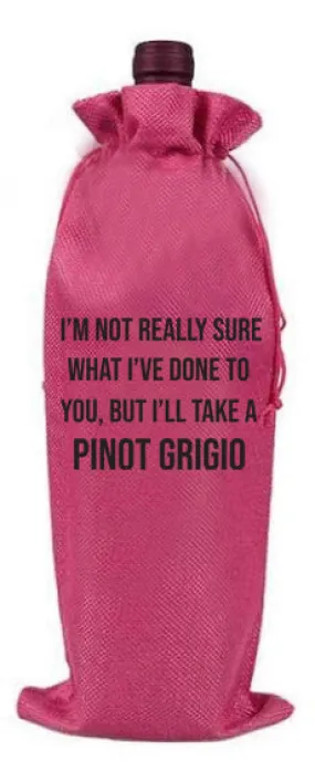 Pinot Grigio - Pump Rules Wine Gift Bag