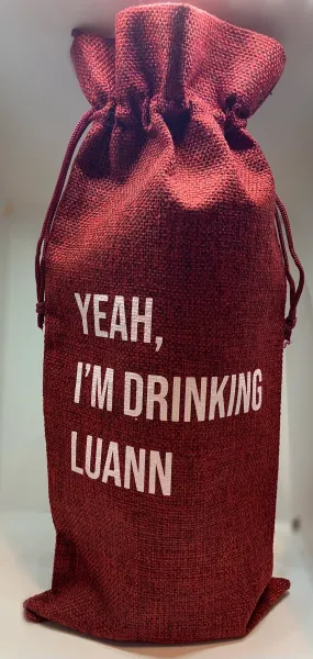 Yeah I'm Drinking Luann RHONY - Wine Gift Bag